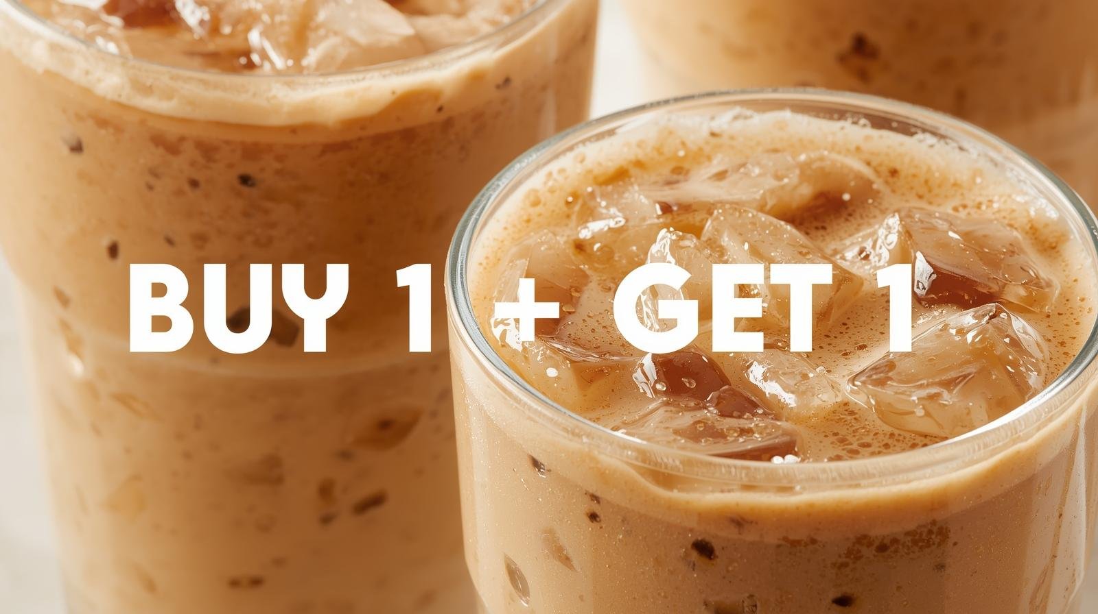 Drink 1 Cold coffee get 1 free